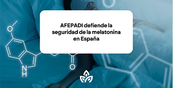 AFEPADI defiende la seguridad de la melatonina en España, y pide un análisis científico más profundo del estudio preliminar sobre la melatonina y el riesgo cardiovascular